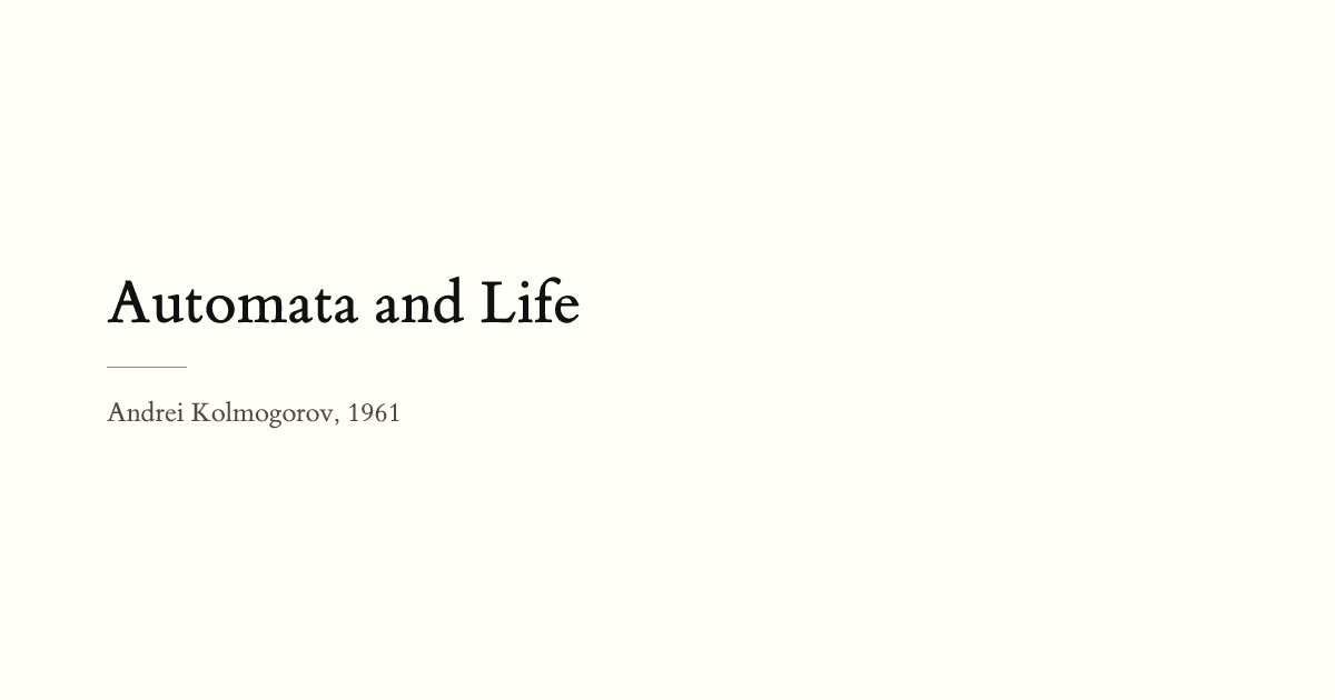 Automata and Life — Ben Gaskin